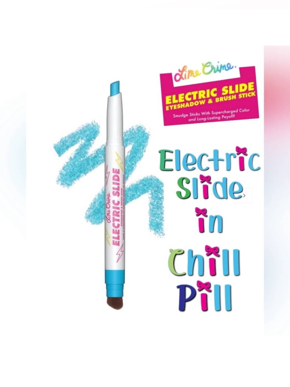 Chill Pill | Electric Slide Eyeshadow Smudge Stick | Lime Crime | Brand New